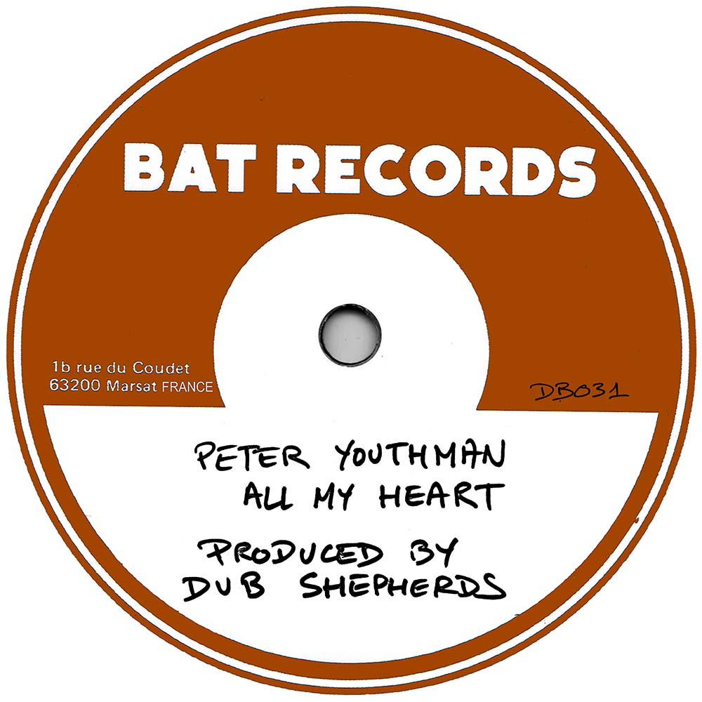 Peter Youthman & Dub Shepherds sortent All My Heart chez BAT Records