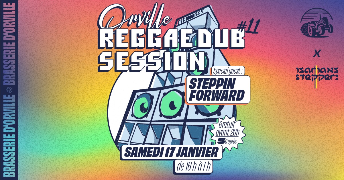 Orville Reggae Dub Session #11 avec Isarians Steppers à la Brasserie d'Orville le 17 janvier 2026